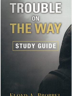 Trouble on the Way – Study Guide